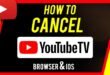 How to Cancel YouTube TV